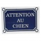 PLAQUE ATTENTION AU CHIEN