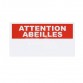 PANCARTE ATTENTION ABEILLES