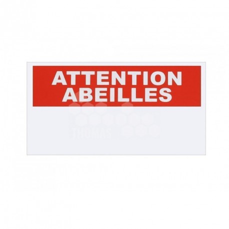 PANCARTE ATTENTION ABEILLES